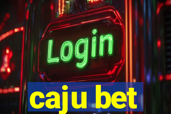 caju bet